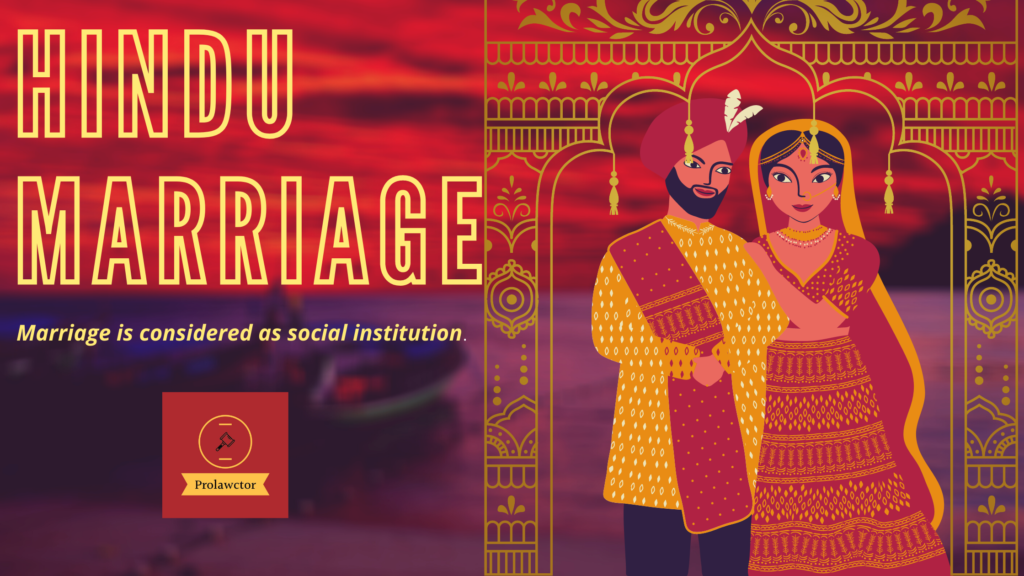 Introduction to Hindu Marriage- Free Notes- Prolawctor